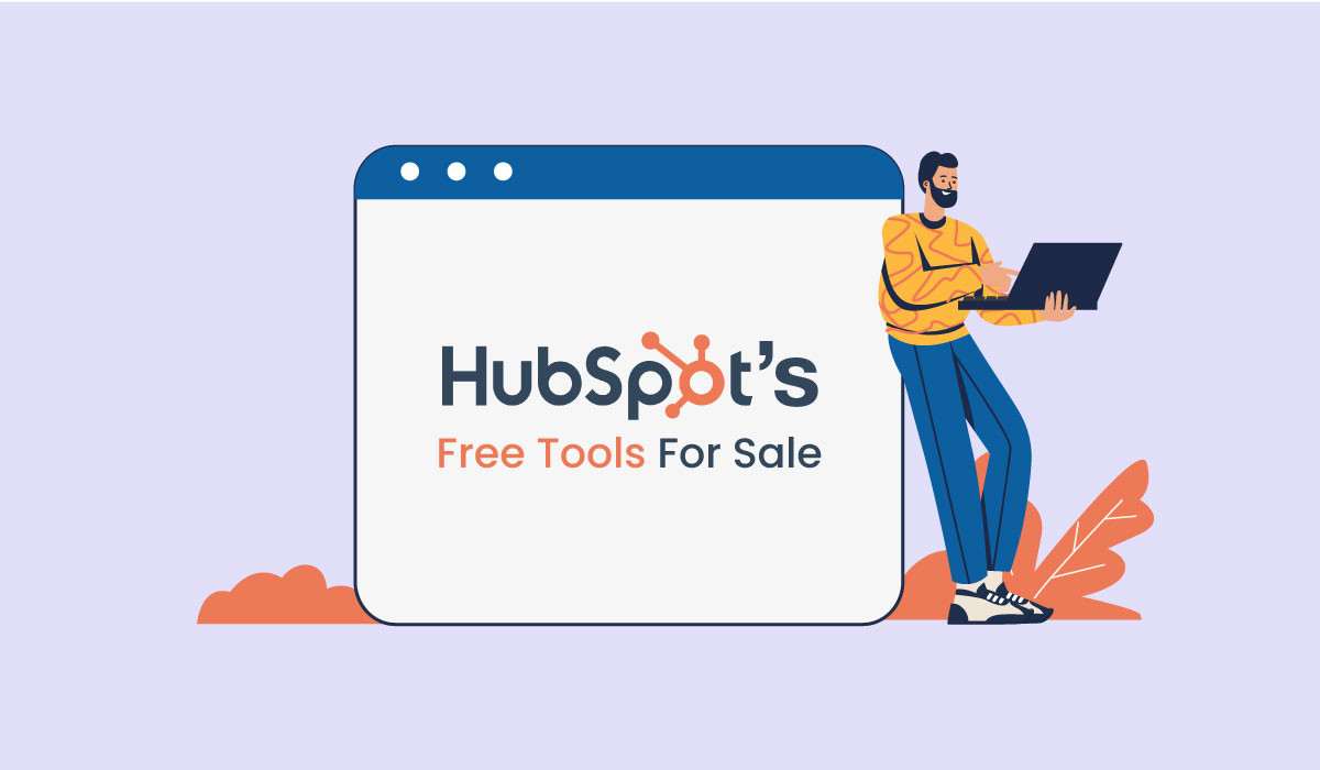 HubSpot’s Free Tools for Sales