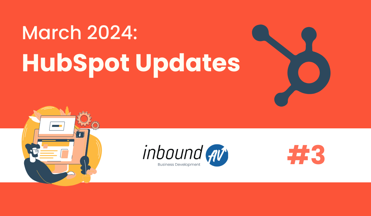 HubSpot Updates - March 2024