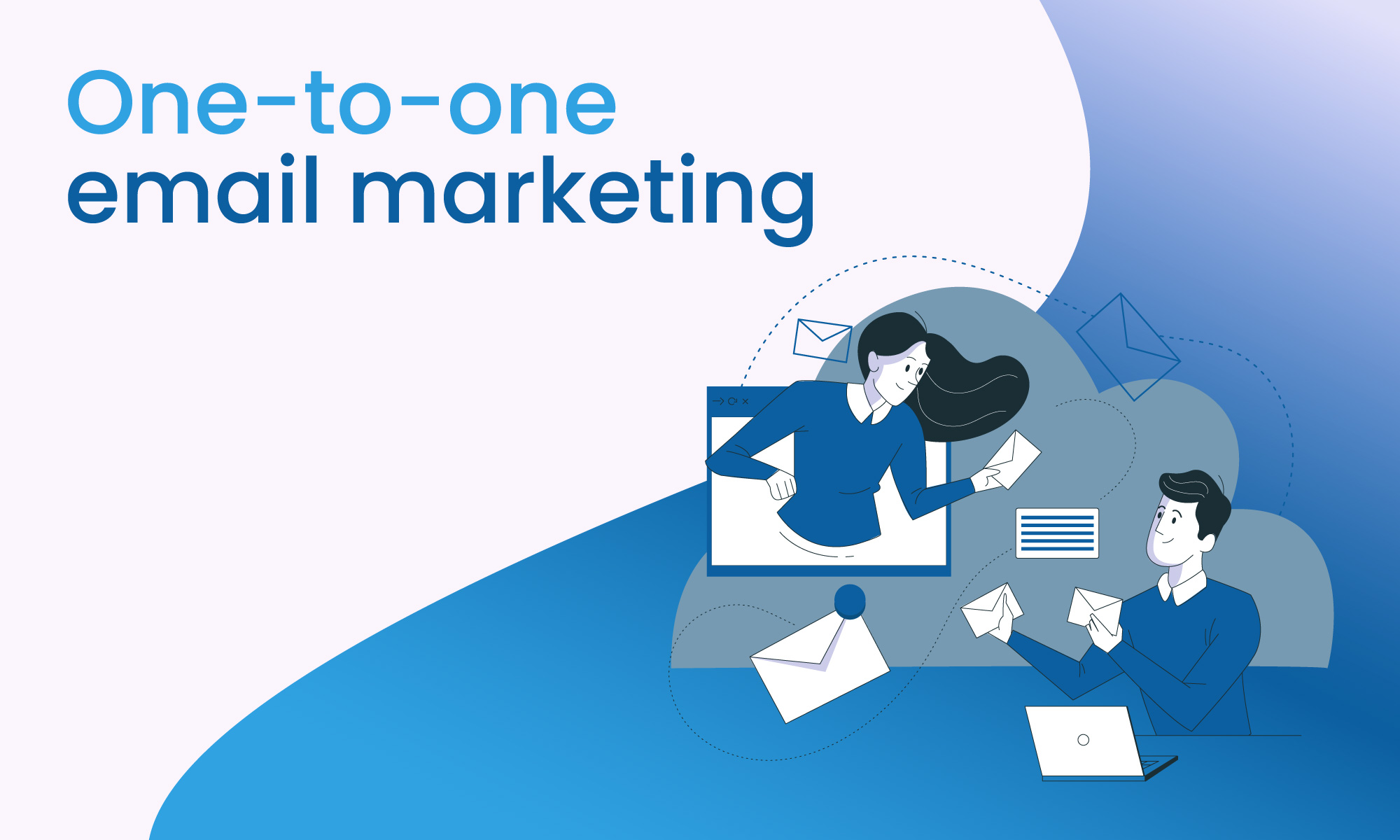 Utilizing One-to-One Emails In Your Email Marketing Strategy