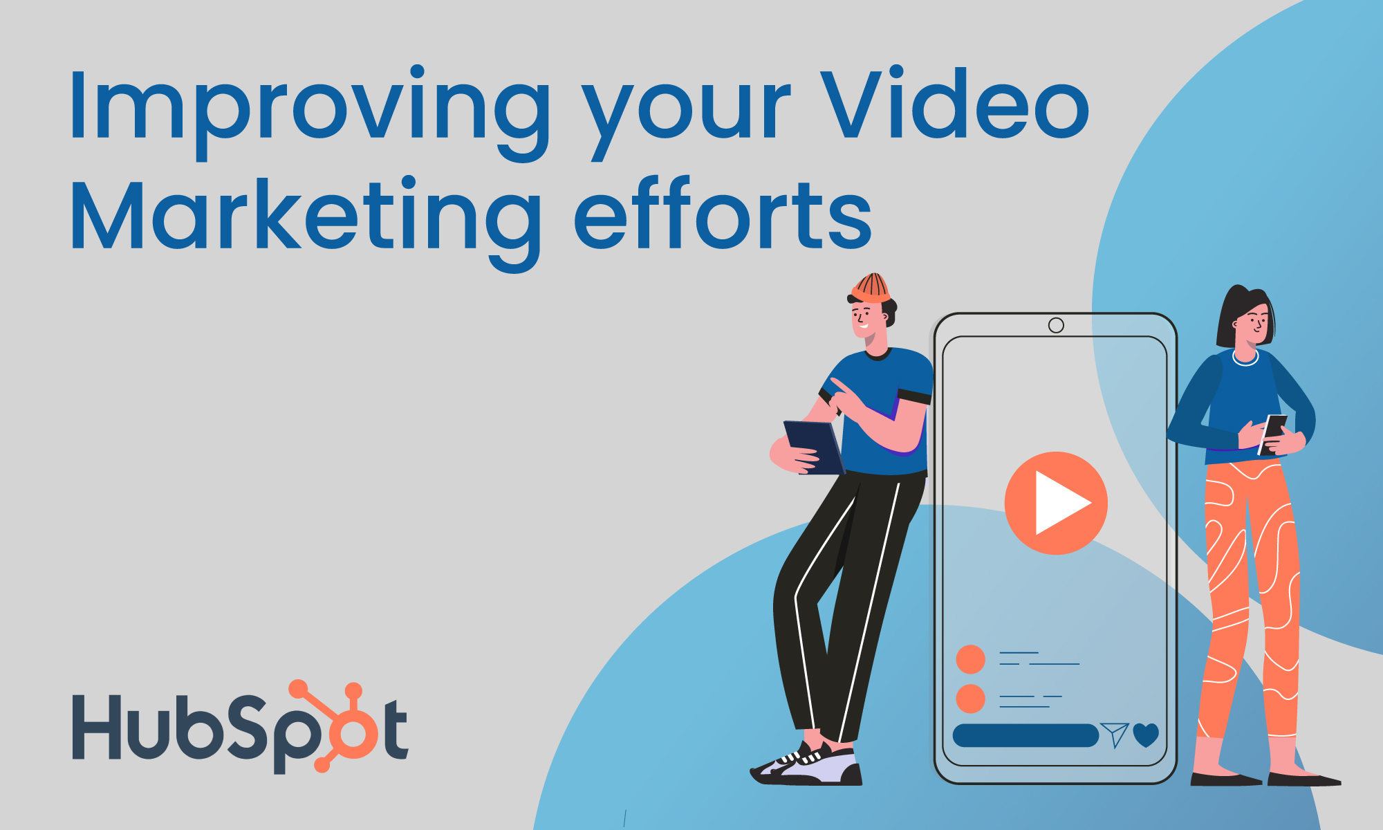 Improving Your Video Marketing Efforts
