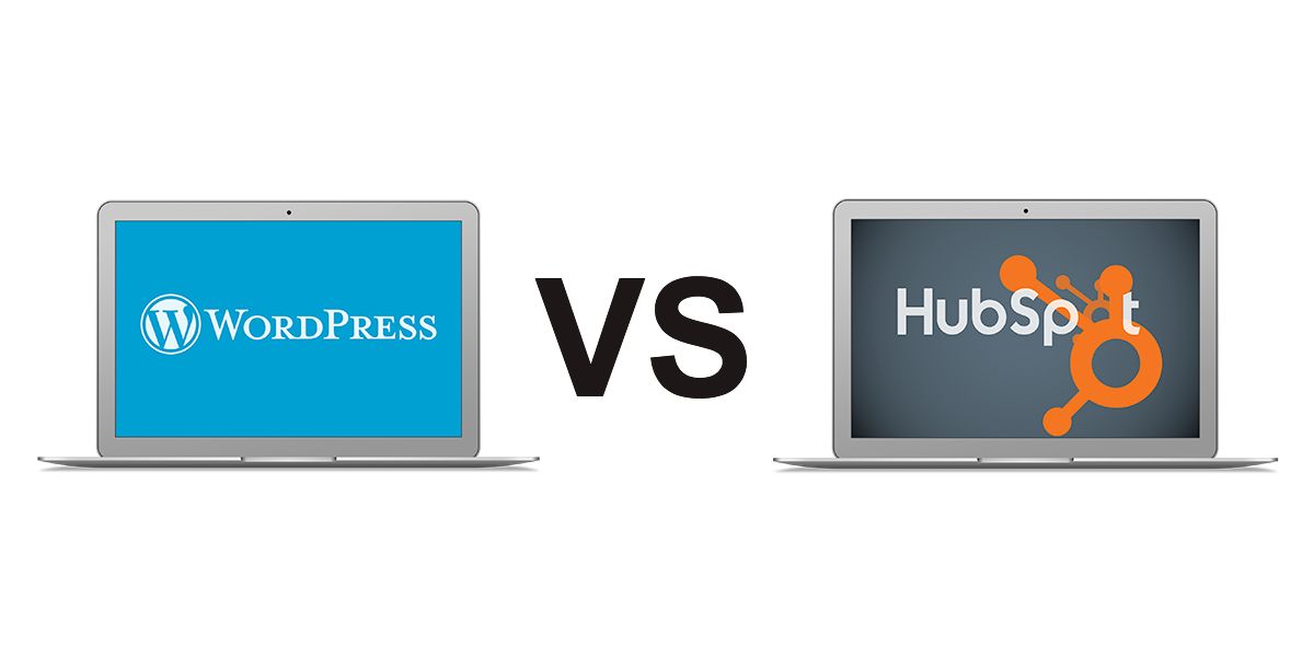HubSpot CMS vS. WordPress - Which CMS is Right for You?